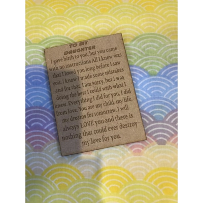 mdf daughter quote comes with mini envelope 6cm x 7cm £2