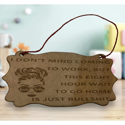 Humorous Work-Themed Wall Hanging Plaque - Only £1.50!