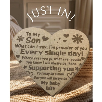 “To My Son” MDF Heart Keepsake A beautiful reminder of how proud you are —every single day. £1.50
