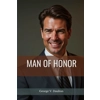 Man of Honour: The..