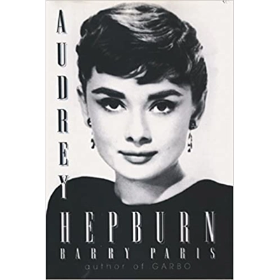 Audrey Hepburn Paperback – Sept. 1 2001 by Barry Paris (Author)