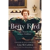 Betty Ford: First ..