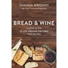Bread and Wine: A ..