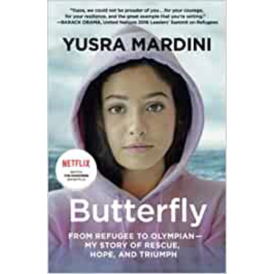 Butterfly: From Refugee to Olympian - My Story of Rescue, Hope, and Triumph Paperback – Aug. 16 2022 by Yusra Mardini (Author)