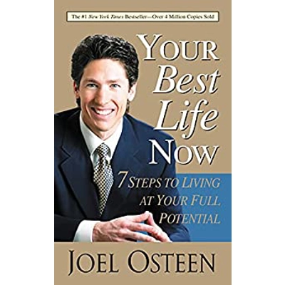 Your Best Life Now (Special 10th Anniversary Edition): 7 Steps to Living at Your Full Potential Hardcover – Special Edition, Aug. 5 2014 by Joel Ost