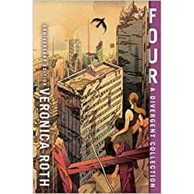 Four: A Divergent Collection Anniversary Edition Paperback – June 1 2021 by Veronica Roth (Author)