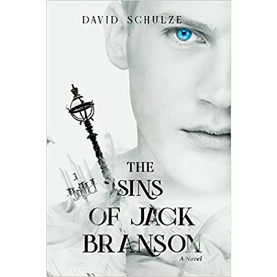 The Sins of Jack Branson: A Novel Paperback – April 28 2021 by David Schulze (Author)