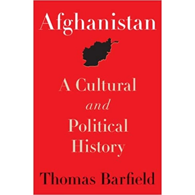 Afghanistan: A Cultural and Political History Hardcover – April 18 2010 by Thomas Barfield (Author)