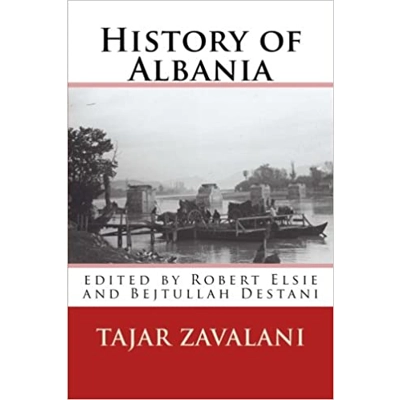History of Albania Paperback – Jan. 19 2015 by Tajar Zavalani (Author), Robert Elsie (Editor), Bejtullah Destani (Editor)