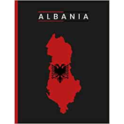Albania Flag: Lined Composition Notebook With Flag Map of Albania, Journal With Flag Albania For Writing, Notebook Gift For Albanian People Paperbac