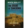 The Siege of Shkod..