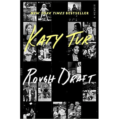 Rough Draft: A Memoir Hardcover – June 14 2022 by Katy Tur (Author)