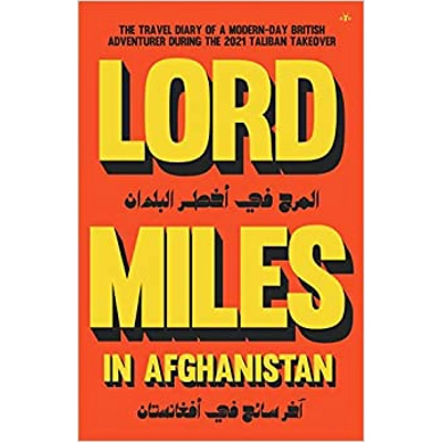 Lord Miles in Afghanistan Paperback – Nov. 30 2022 by Miles Routledge (Author)