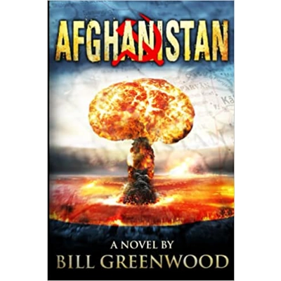 Afghanistan Paperback – Oct. 25 2021 by Bill Greenwood (Author)