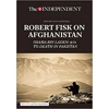 Robert Fisk on Afg..