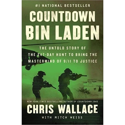 Countdown bin Laden: The Untold Story of the 247-Day Hunt to Bring the Mastermind of 9/11 to Justice Hardcover – Sept. 7 2021 by Chris Wallace (Auth