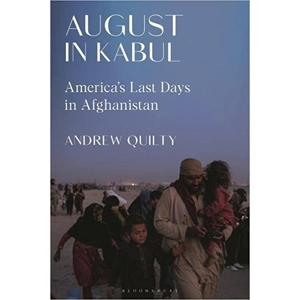 August in Kabul: Americ..