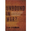 Unbound in War: In..