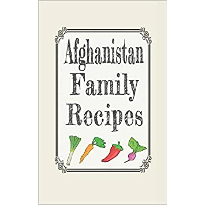 Afghanistan family recipes: Blank cookbooks to write in Paperback – April 17 2019 by Wanderlust mother (Author)