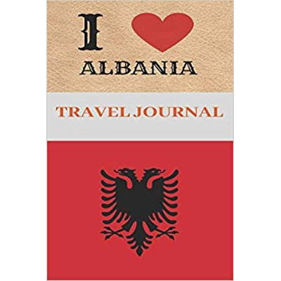 Albania Travel Journal: A Blank Lined Journal for Travelers and Sightseers Who Love Albania (6 by 9 and 120 Pages) Paperback – Jan. 6 2019 by Pathak