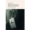 Diario di Guerra: ..