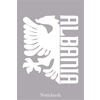 Albania Notizbuch:..