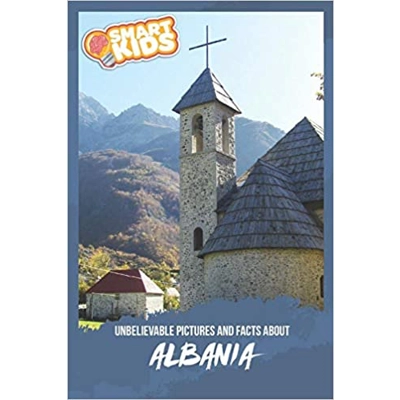 Unbelievable Pictures and Facts About Albania Paperback – July 23 2019 by Olivia Greenwood (Author)