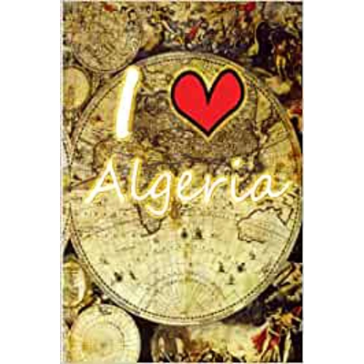 I love Algeria Notebook: Personal Writing Lined Journal (6x9) Paperback – May 26 2022   by