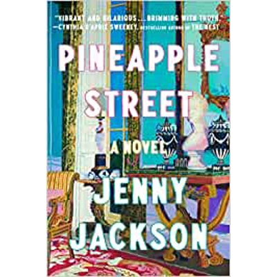 Pineapple Street: A Novel Paperback – Deckle Edge, March 7 2023 by Jenny Jackson (Author)