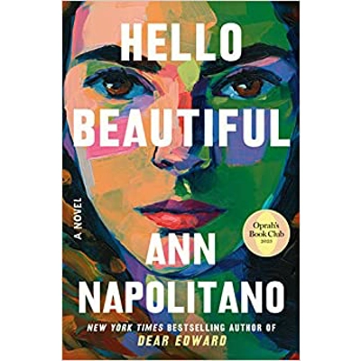 Hello Beautiful (Oprah's Book Club): A Novel Paperback – International Edition, March 14 2023 by Ann Napolitano (Author)