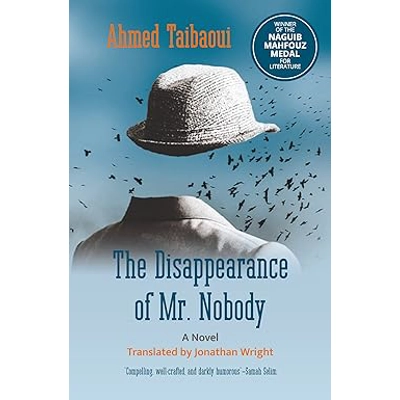 The Disappearance of Mr. Nobody: A Novel Paperback – Jan. 3 2023 by Ahmed Taibaoui (Author), Jonatha
