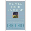 Women Food and God..