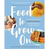 Food to Grow On: T..