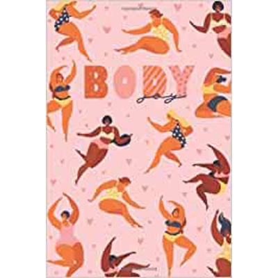 Body Joy - Food & Fitness Journal: A 90 Day Meal and Workout Planner for Weight Loss and Diet Plans. Includes Progress Reports & Mindfulness Prompts