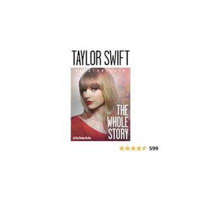 Taylor Swift: The Whole Story Paperback – Illustrated, March 25 2014 by Chas Newkey-Burden (Author)
