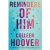 Reminders of Him: ..