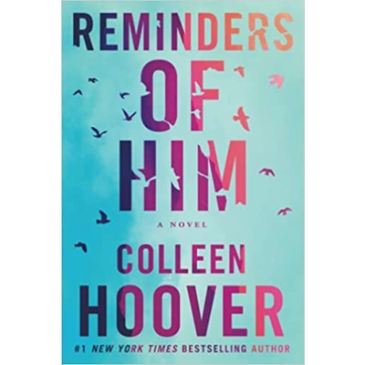 Reminders of Him: A Novel: https://amzn.to/3AUYu9K