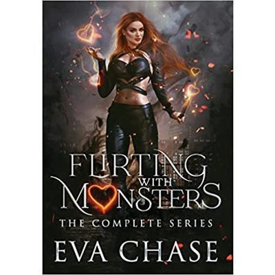 Flirting with Monsters: The Complete Series Hardcover – Feb. 26 2022 by Eva Chase (Author)