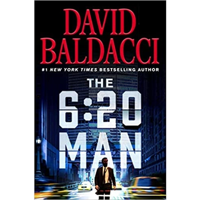 The 6:20 Man: A Thriller Hardcover – July 12 2022 by David Baldacci (Author)