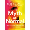 The Myth of Normal..