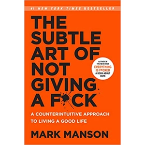 The Subtle Art of Not Giving..