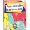 Fun Activity Book ..