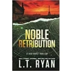 Noble Retribution ..