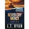 Never Cry Mercy (J..