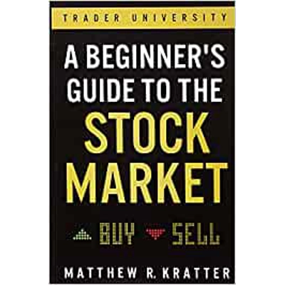 A Beginner's Guide to the Stock Market: Everything You Need to Start Making Money Today Paperback – May 21 2019 by Matthew R. Kratter (Author)