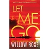 LET ME GO Paperbac..
