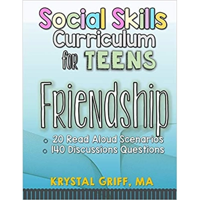 Social Skills for Teens: Friendship Skills Paperback – March 16 2020 by Krystal Griff (Author)