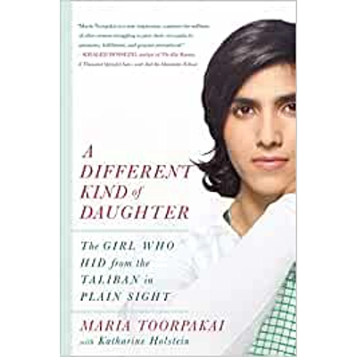 A Different Kind of Daughter: The Girl Who Hid from the Taliban in Plain Sight Paperback – Aug. 15 2017 by Maria Toorpakai (Author)
