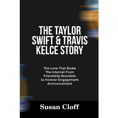 THE TAYLOR SWIFT & TRAVIS KELCE STORY: The Love That Broke The Internet From Friendship Bracelets