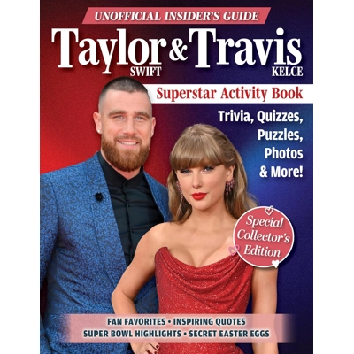 Unofficial Insider's Guide Taylor Swift & Travis Kelce Superstar Activity Book: Trivia, Quizzes